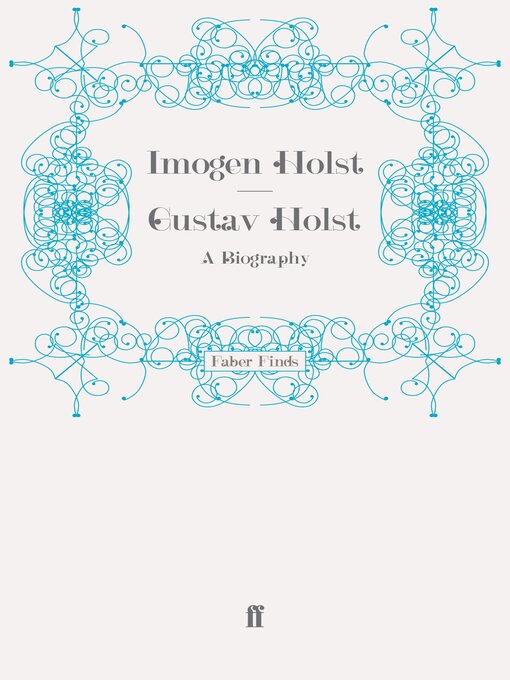 Title details for Gustav Holst by Imogen Holst - Available